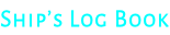 Ship’s Log Book