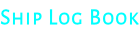 Ship Log Book